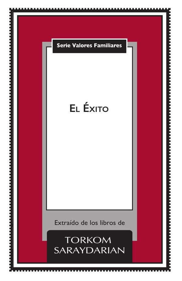 Valores Familiares: El Éxito | Torkom Saraydarian