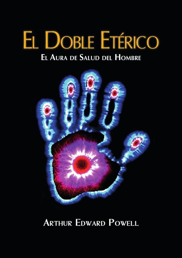 El Doble Etérico | Arthur E. Powell