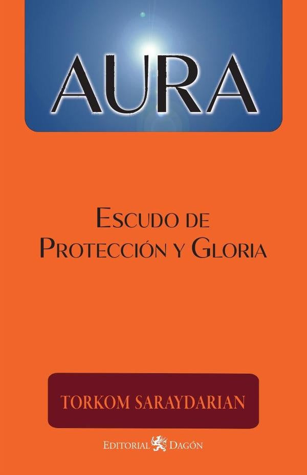 Aura, escudo de protección y gloria | Torkom Saraydarian