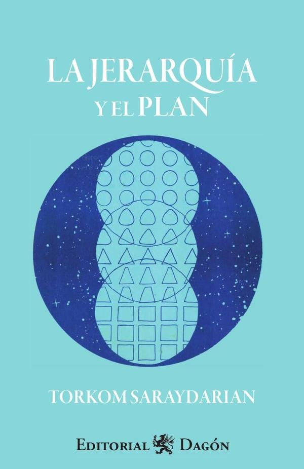 La Jerarquía y el Plan | Torkom Saraydarian
