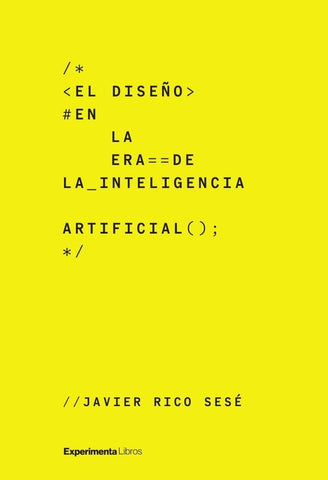 El diseño en la era de la inteligencia artificial | Javier  Rico Sesé