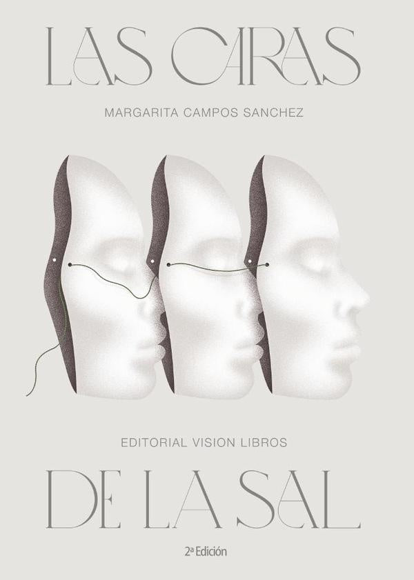 Las caras de la sal 2ª Edición | Margarita Campos Sanchez