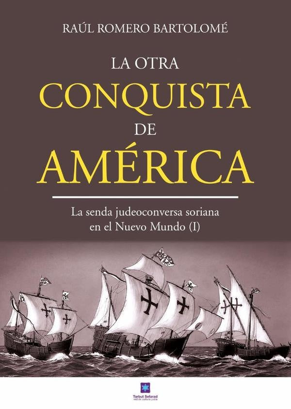 La otra conquista de América | Raúl Romero Bartolomé