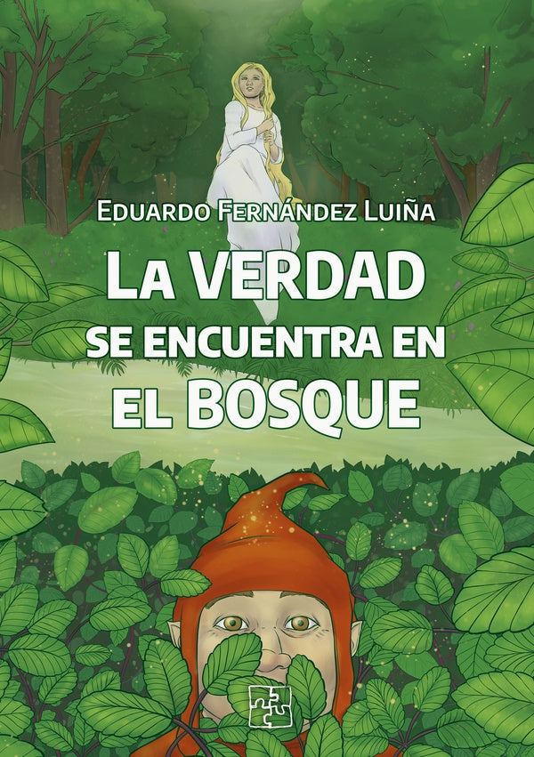 La verdad se encuentra en el bosque | Eduardo Fernández Luiña