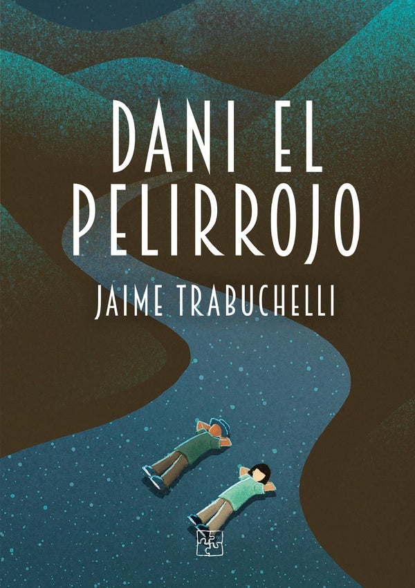 Dani el pelirrojo | Jaime Trabuchelli