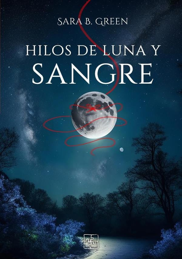 Hilos de luna y sangre | Sara B. Green