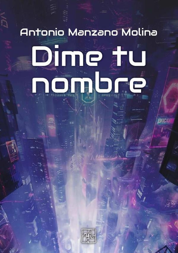 Dime tu nombre | Antonio  Manzano Molina