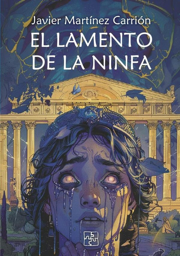 El lamento de la ninfa | Javier  Martínez Carrión