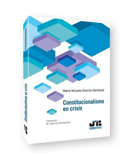Constitucionalismo en crisis | Alarcón Gambarte, ALARCÓN GAMBARTE