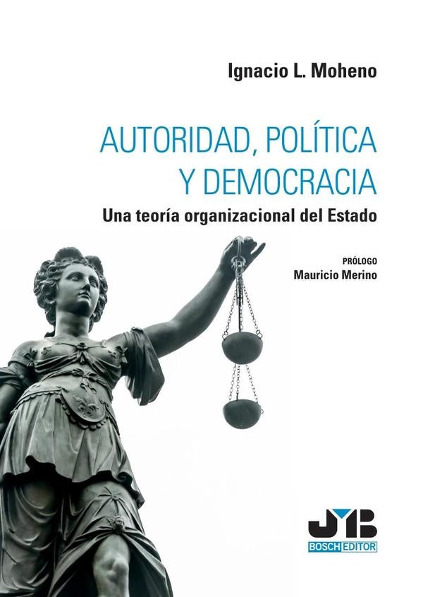 Autoridad, política y democracia | Ignacio L. Moheno