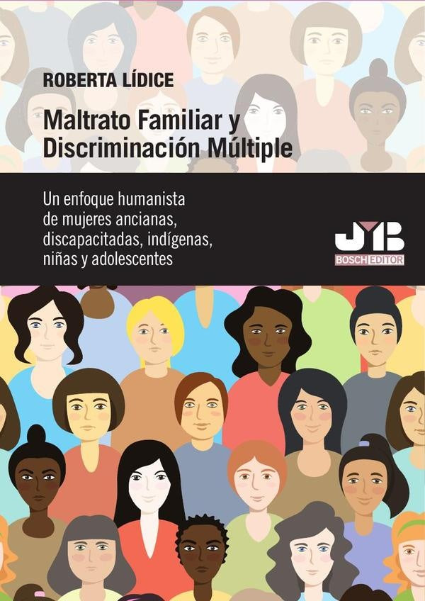 Maltrato familiar y discriminación múltiple | Roberta Lídice