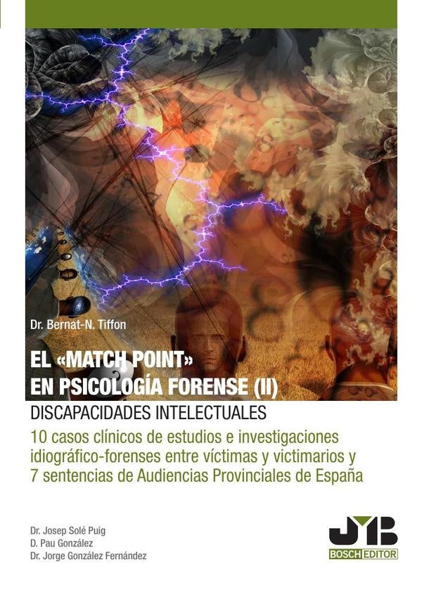 El "Match Point" en psicología forense (II): discapacidades intelectuales | Bernat N. Tiffon Nonis