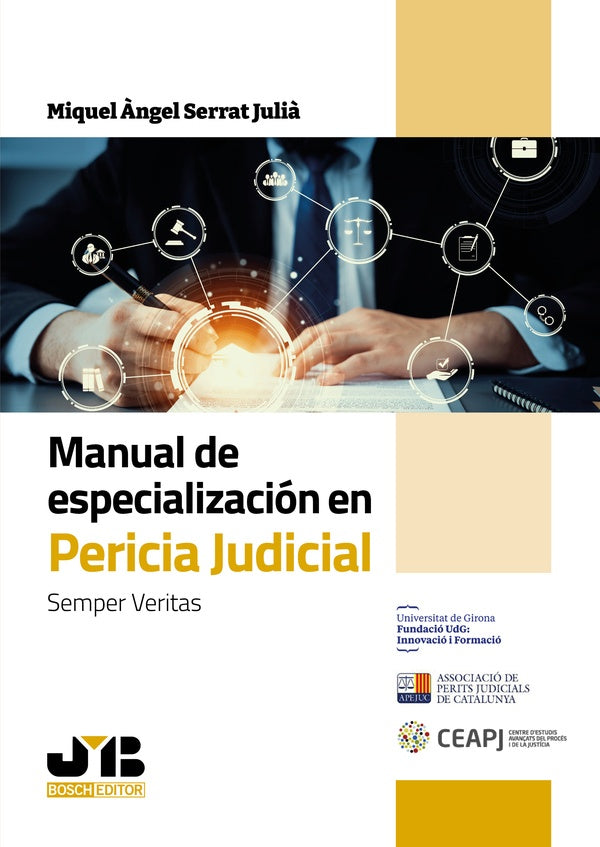 Manual de especialización en pericia judicial | Miquel Angel Serrat Julià