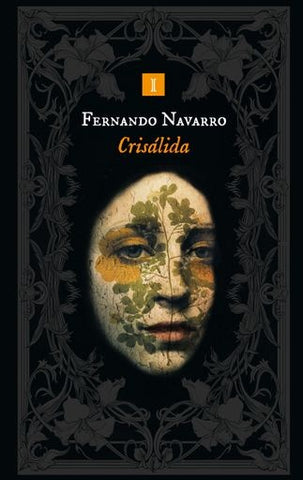 CRISÁLIDA.. | FERNANDO NAVARRO