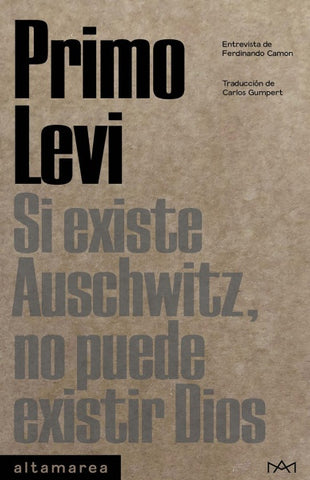 Si existe Auschwitz, no puede existir dios | Primo Levi