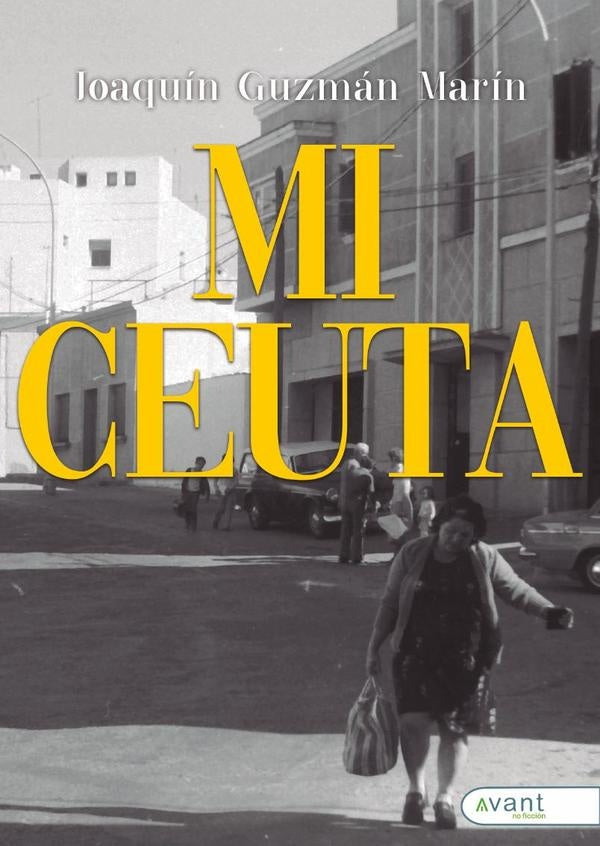 Mi Ceuta | Joaquín Guzmán