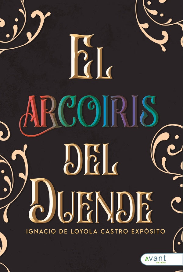 El arcoíris del duende | Loyola, Castro Expósito