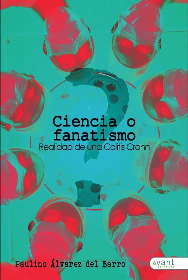 Ciencia o fanatismo | Paulino Álvarez del Barro