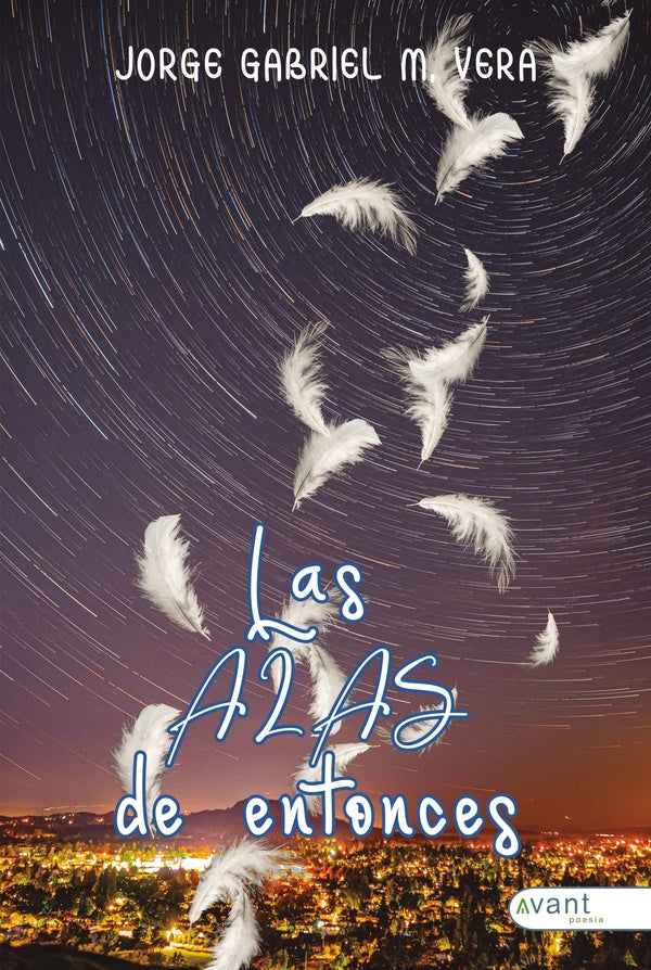 Las alas de entonces | Jorge Gabriel  M. Vera
