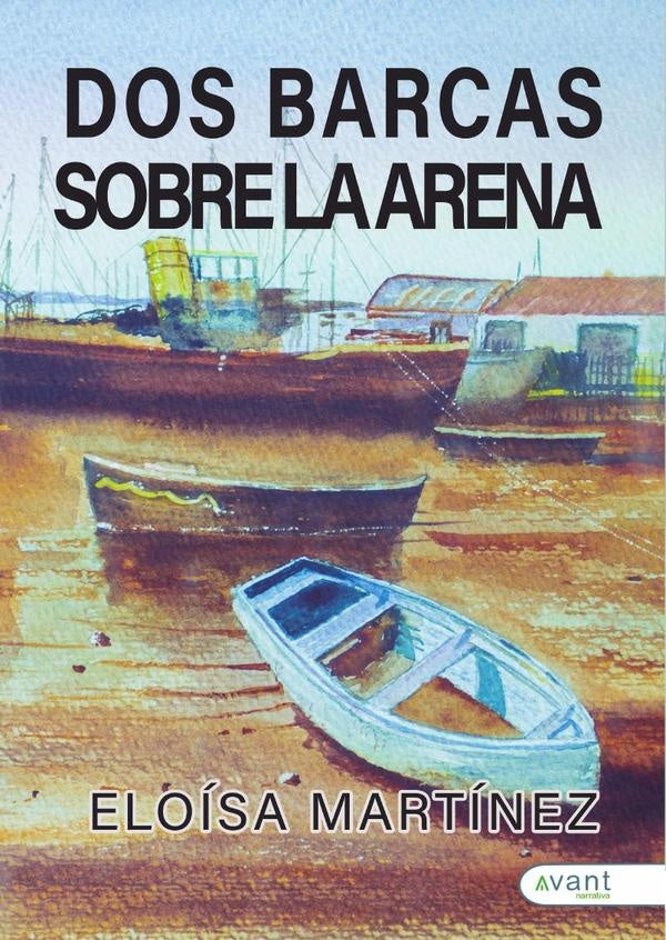 Dos barcas sobre la arena | Eloísa Martínez