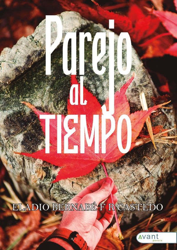 Parejo al tiempo | Eladio Bernadé F. R. Castedo