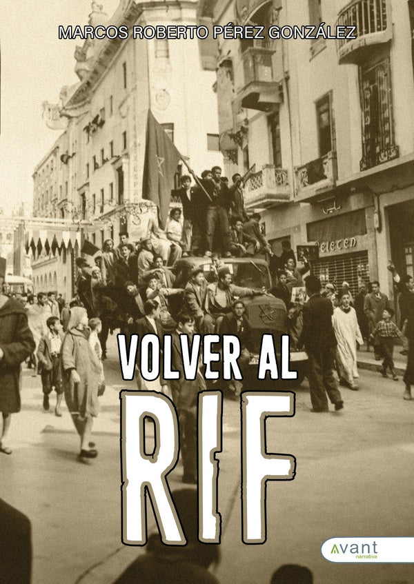 Volver al Rif | Marcos Roberto Pérez González