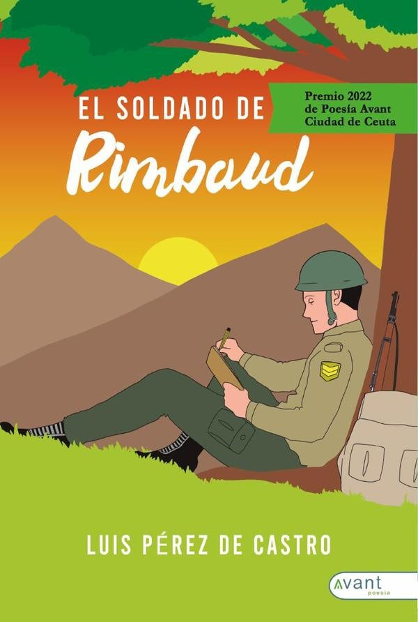 El soldado de Rimbaud | Luis Pérez de Castro