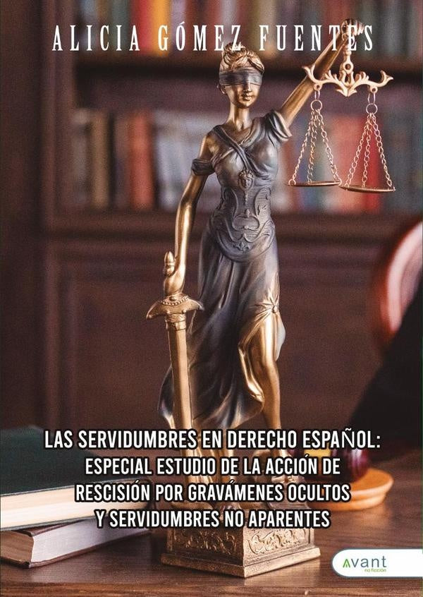 Las servidumbres en derecho español  | Alicia Gómez Fuentes