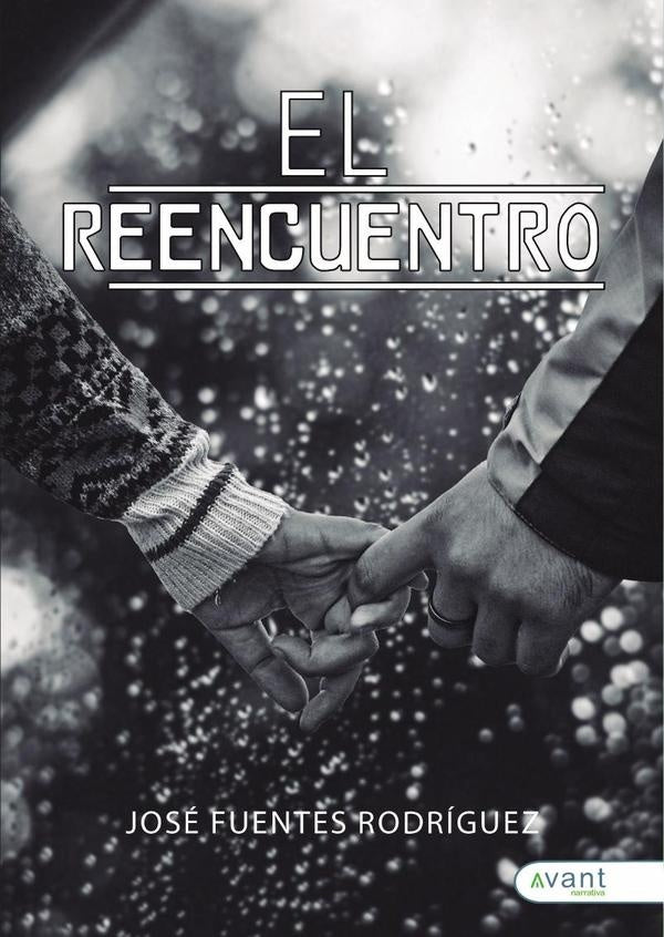 El reencuentro | José Fuentes Rodríguez