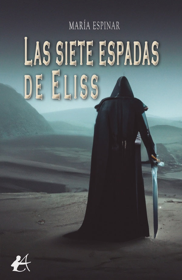 Las siete espadas de Eliss | María Espinar