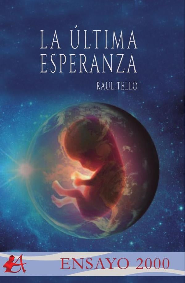 La última esperanza | Raúl Tello