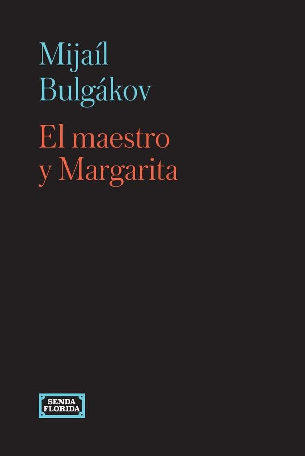 El maestro y Margarita | Mijail Bulgakov
