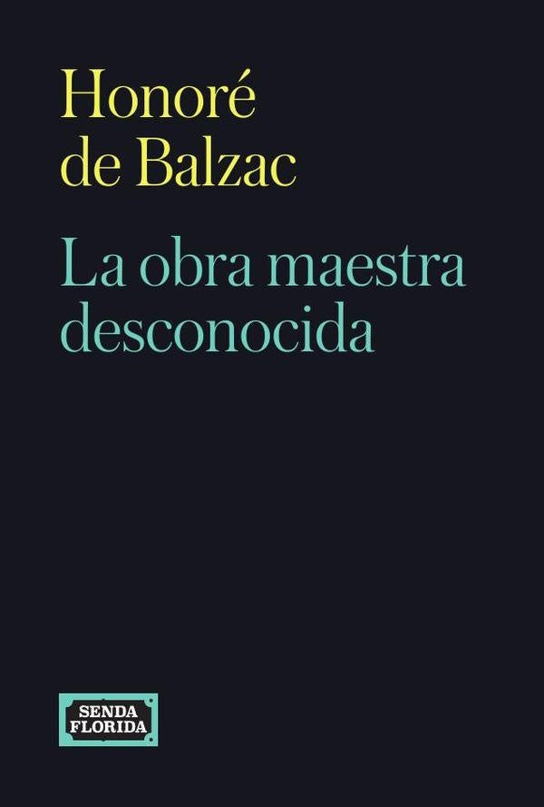 La obra maestra desconocida | Honoré De Balzac