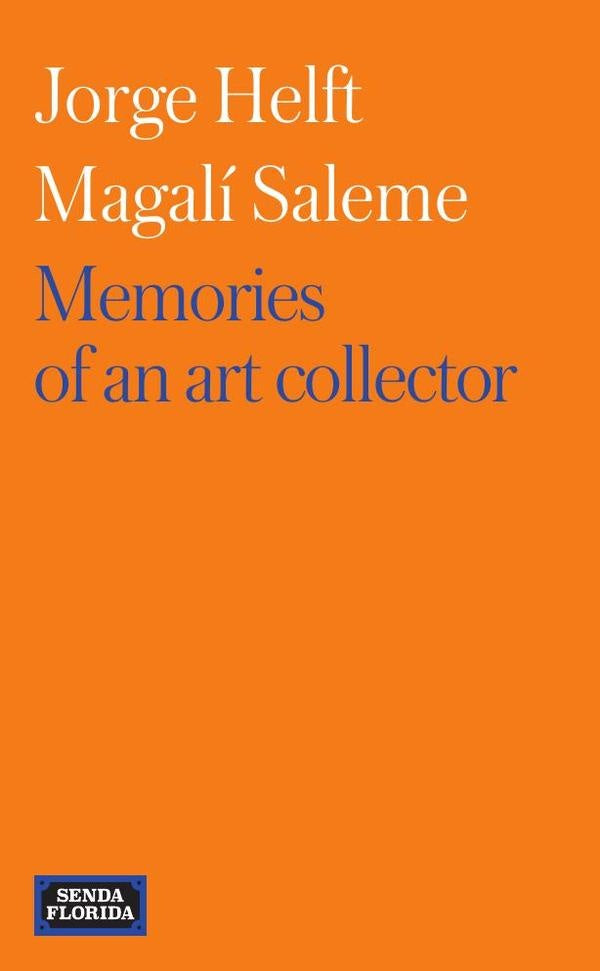 Memories of an Art Collector | Helft, Saleme