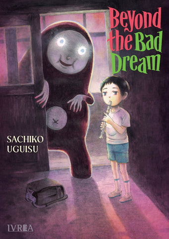 BEYOND THE BAD DREAM.. | SACHIKO UGUISU