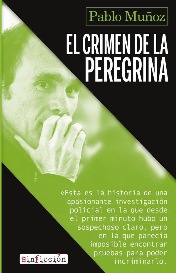 El crimen de la peregrina | Pablo Muñoz