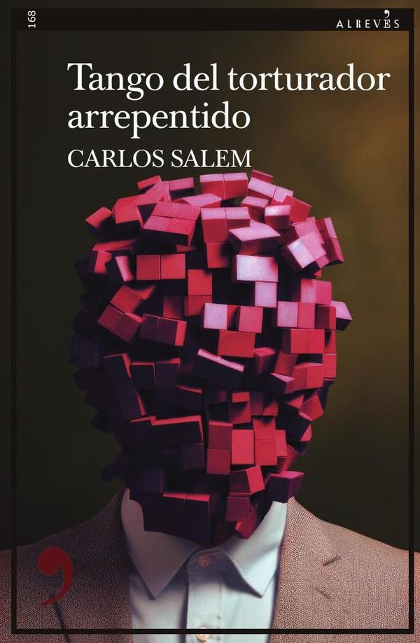 Tango del torturador arrepentido | Carlos Salem