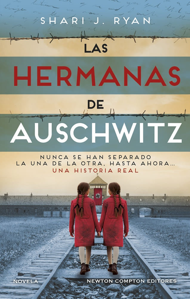 LAS HERMANAS DE AUSCHWITZ.. | SHARI J.  RYAN