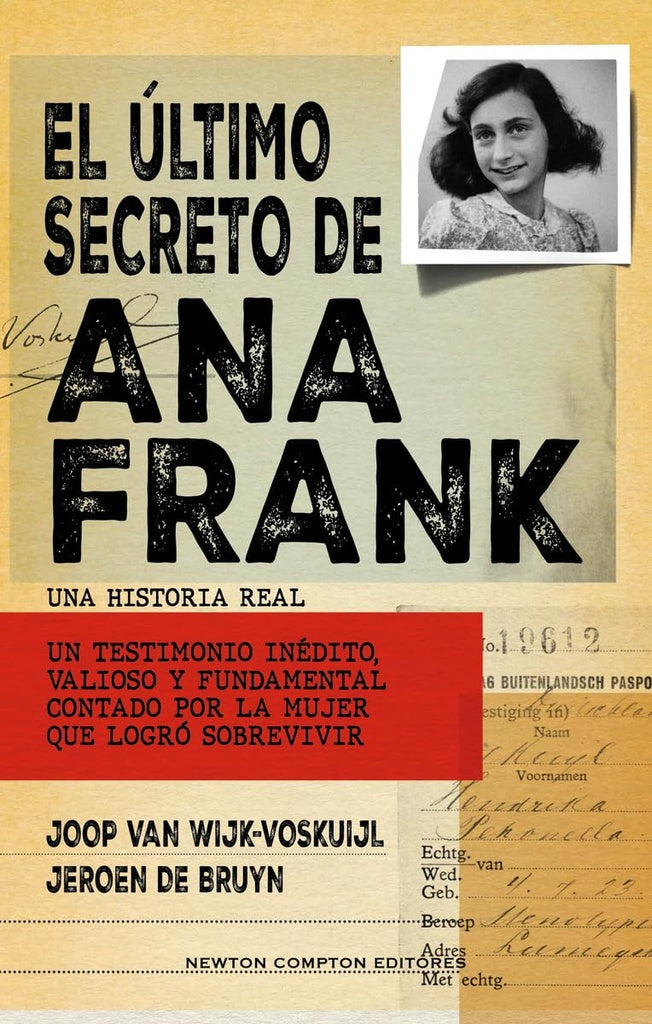 EL ÚLTIMO SECRETO DE ANA FRANK.. | JOOP  VAN WIJK VOSKUIJL