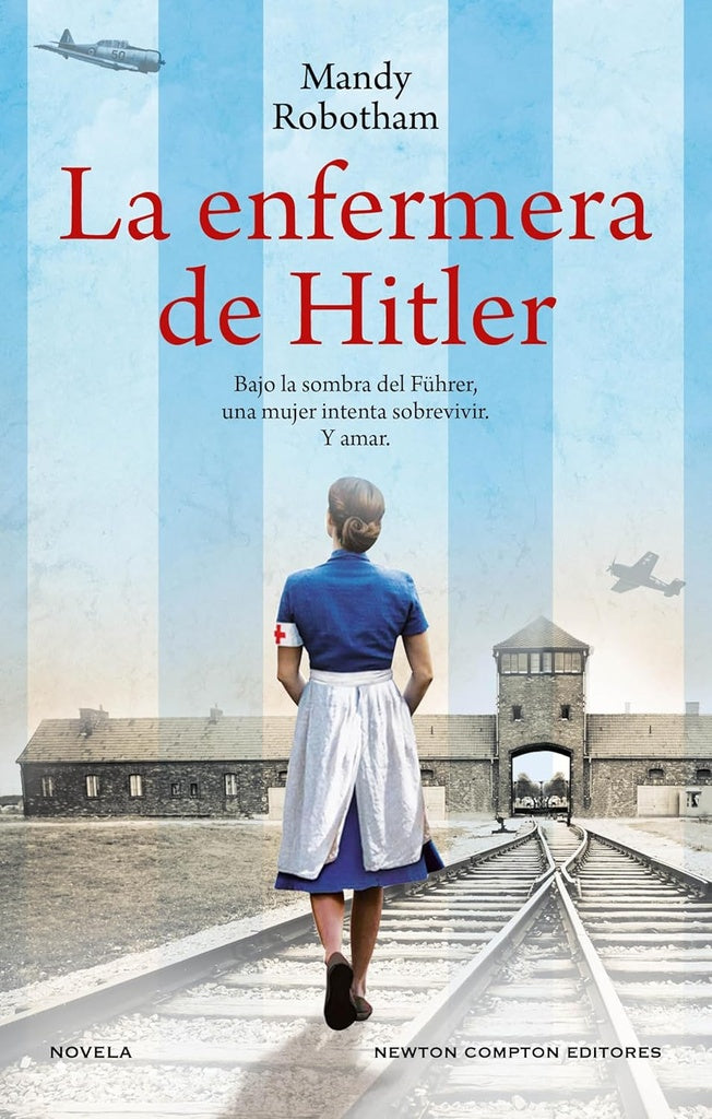 LA ENFERMERA DE HITLER.. | MANDY  ROBOTHAM