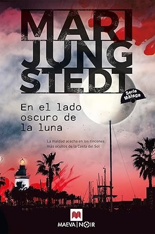 EN EL LADO OSCURO DE LA LUNA | MARI JUNGSTEDT