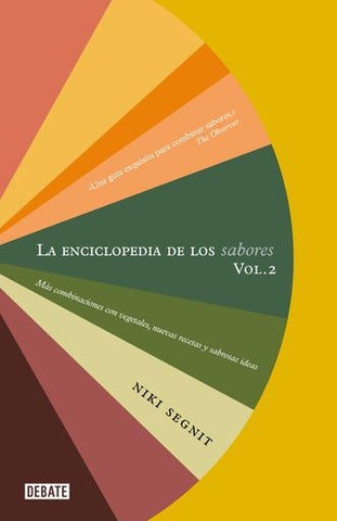 LA ENCICLOPEDIA DE LOS SABORES (VOL. 2).. | Niki Segnit