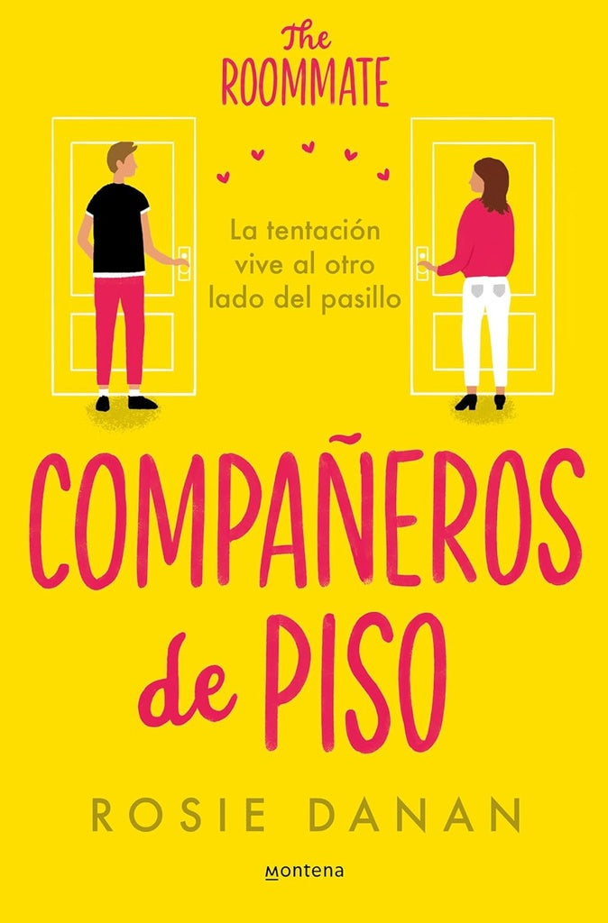 COMPAÑEROS DE PISO.. | ROSIE DANAN