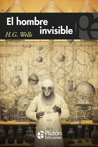 EL HOMBRE INVISIBLE.. | H. G. Wells