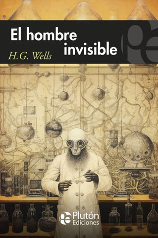 EL HOMBRE INVISIBLE.. | H. G. Wells