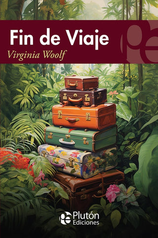 FIN DE VIAJE .. | Virginia Woolf