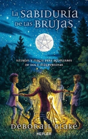 LA SABIDURÍA DE LAS BRUJAS.. | Deborah Blake