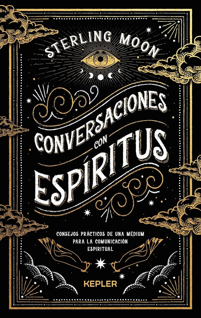 CONVERSACIONES CON ESPÍRITUS.. | Sterling Moon