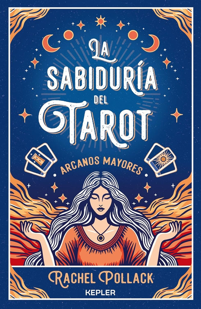 LA SABIDURÍA DEL TAROT | Rachel Pollack