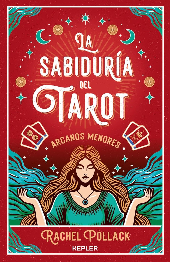 LA SABIDURÍA DEL TAROT | Rachel Pollack